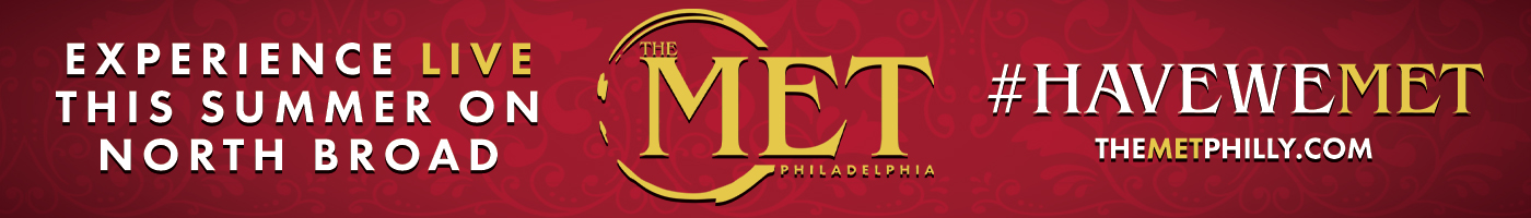 The Met Philadelphia
